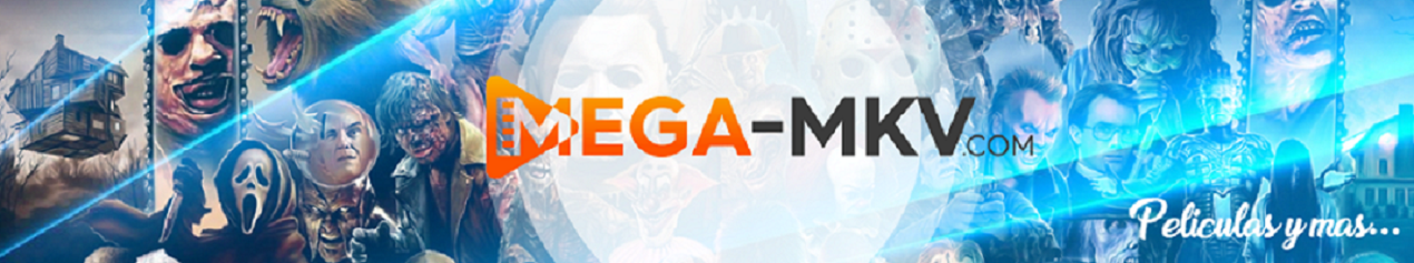 Mega Mkv Estrenos por MediaFire, Mega HD Latino