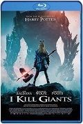 I Kill Giants (2017) HD 720p Latino