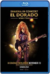 Shakira en concierto: El Dorado World Tour (2019) HD 1080p Latino