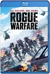 Rogue Warfare (2019) HD 1080p Latino