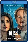 Bliss  (2021) HD 720p Latino