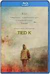 Ted K Unabomber (2021) HD 720p