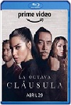 La Octava Cláusula (2022) HD 1080p Latino