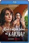 ¿Qué culpa tiene el Karma? (2022) HD 1080p Latino 