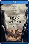 Dead for A Dollar (2022) HD 1080p 
