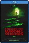 There’s Something Wrong with the Children (2023) HD 720p