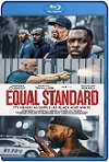 Equal Standard (2020) HD 1080p Latino Dual