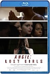 Angie: Lost Girls (2020) HD 1080p Latino