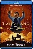 Lang Lang interpreta Disney (2023) HD 1080p