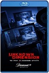 Unknown Dimension: The Story of Paranormal Activity (2021) HD 1080p