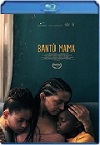 Bantú Mama (2021) HD 1080p