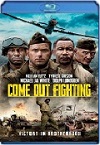 Come Out Fighting (2022) HD 1080 Castellano 