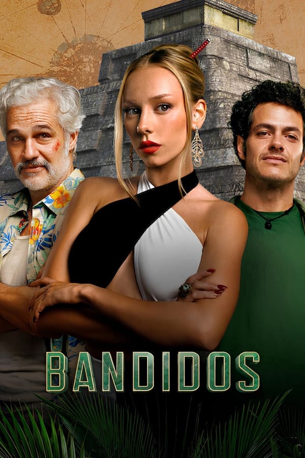 Bandidos (2024) Temporada 1 HD 1080p Latino