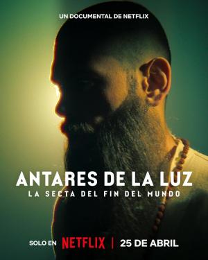 Antares de la Luz: La secta del fin del mundo HD 1080p y 720p Español Latino (2024)
