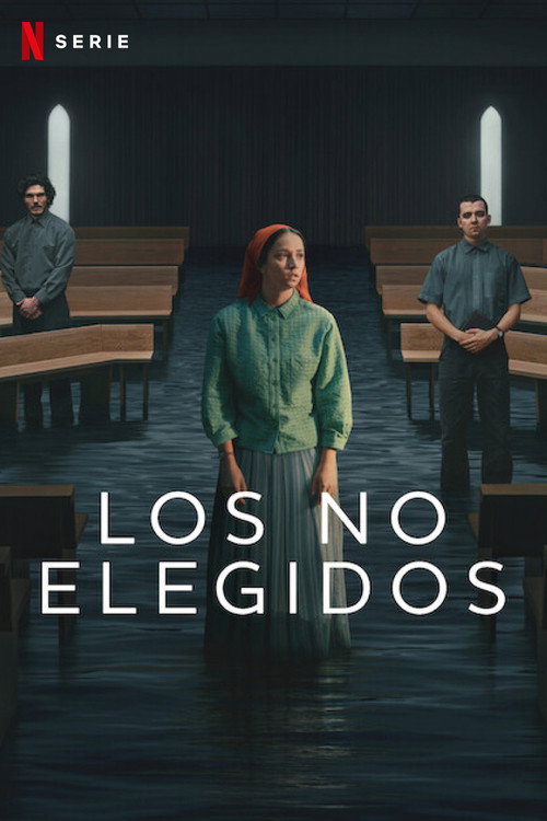 Los no elegidos (2026) HD 1080p Latino Castellano Temporada 1