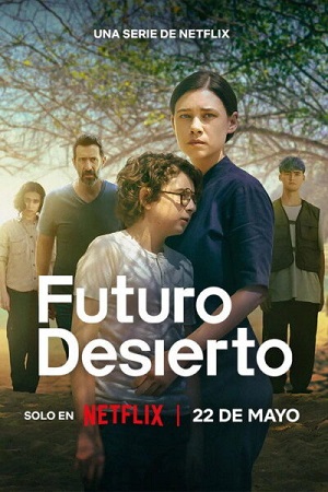 Futuro desierto (2026) HD 1080p Latino Temporada 1