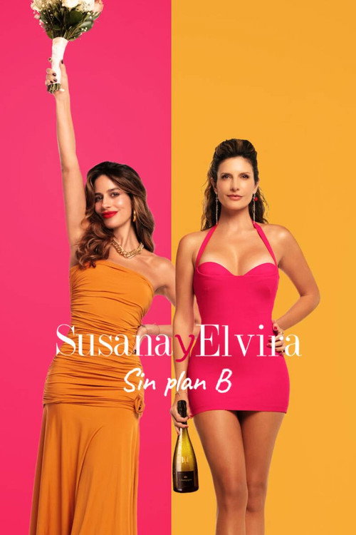 Susana y Elvira: Sin plan B (2026) WEB-DL 1080p / 720p Latino