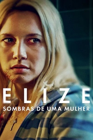 Elize: Sombras de una mujer (2026) WEB-DL 1080p / 720p Latino Castellano 